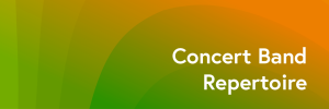 Concert Band Repertoire
