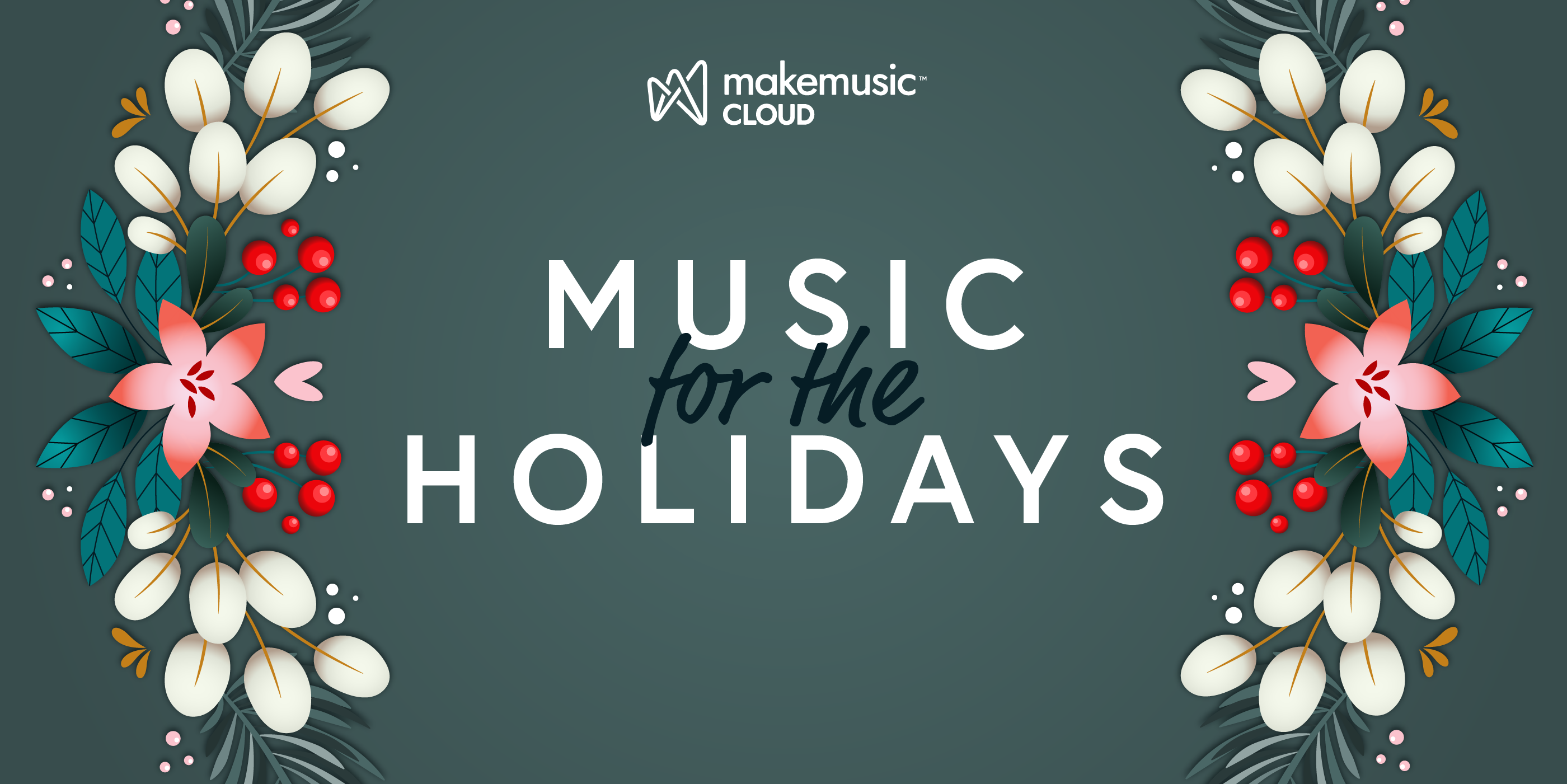 MakeMusic Cloud Holiday Playlists