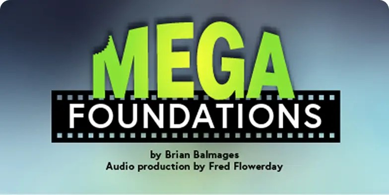 Mega Foundations
